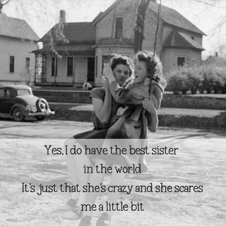 Yes, I do have the best sister in the world magnet